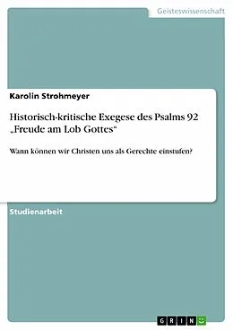 E-Book (epub) Historisch-kritische Exegese des Psalms 92 "Freude am Lob Gottes" von Karolin Strohmeyer