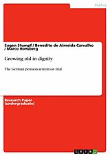 eBook (epub) Growing old in dignity de Eugen Stumpf, Benedito de Almeida Carvalho, Marco Honsberg