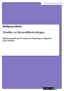 E-Book (pdf) Tabellen zu Bernoullikettenlängen von Wolfgang Göbels