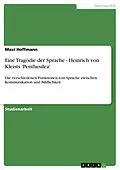 E-Book (pdf) Eine Tragödie der Sprache - Heinrich von Kleists 'Penthesilea' von Maxi Hoffmann