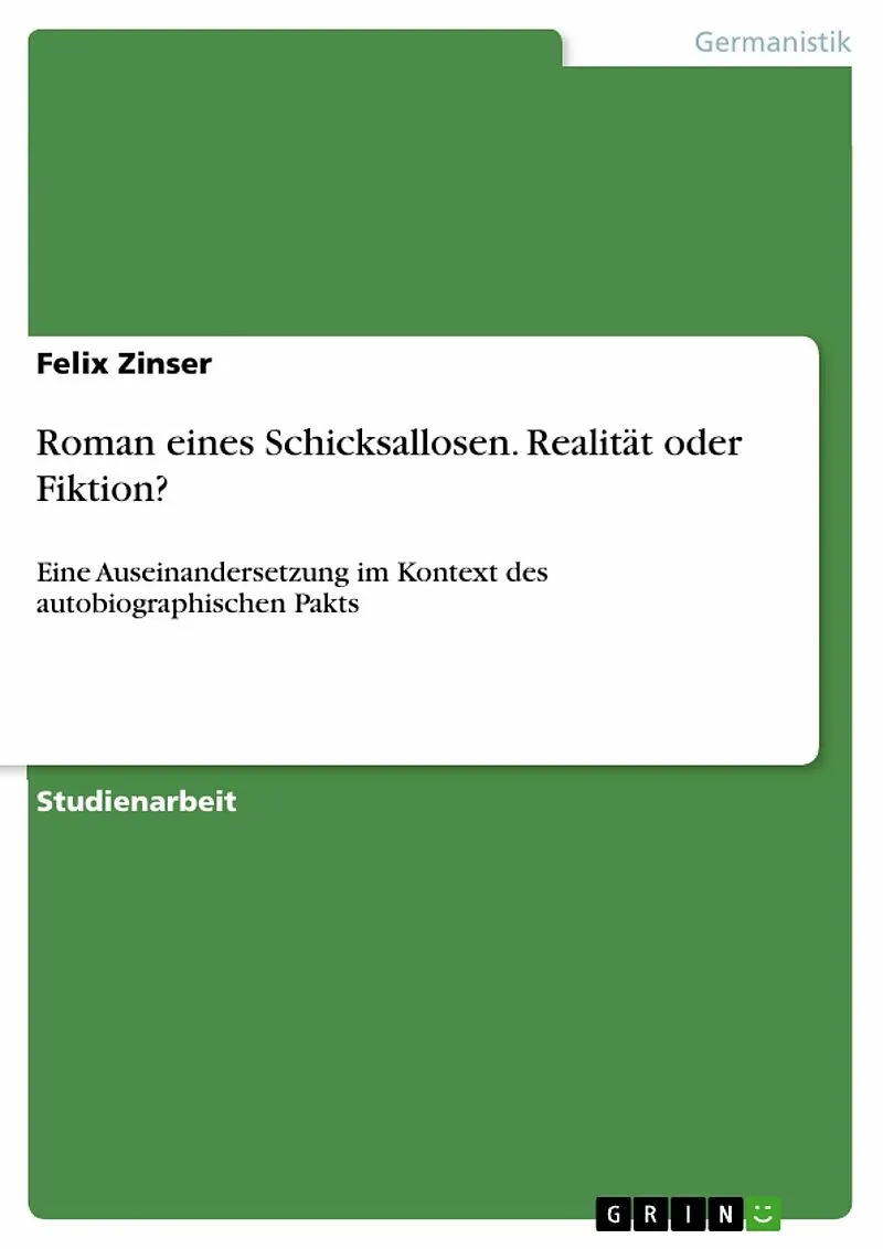 Roman eines Schicksallosen. Realität oder Fiktion?