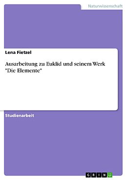 E-Book (epub) Euklid - Die Elemente von Lena Fietzel