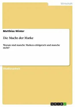 E-Book (pdf) Die Macht der Marke von Matthias Winter