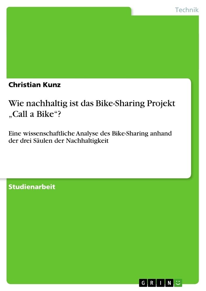 Wie nachhaltig ist das Bike-Sharing Projekt  Call a Bike ?