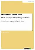 E-Book (epub) Strom aus regenerativen Energiesystemen von Christian Heicke, Andreas Näther