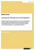 E-Book (epub) Strategisches Management als Erfolgsfaktor von Martin Stroh