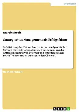 E-Book (epub) Strategisches Management als Erfolgsfaktor von Martin Stroh
