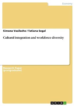 eBook (epub) Cultural integration and workforce diversity de Simona Vasilache, Tatiana Segal