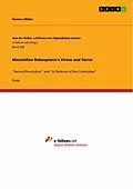 E-Book (epub) Maximilien Robespierre's Virtue and Terror von Romina Müller