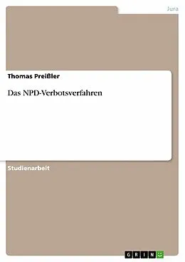 E-Book (epub) Das NPD-Verbotsverfahren von Thomas Preißler