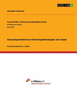 E-Book (pdf) Versuchsprotokoll zur Infrarotspektroskopie von Gasen von Alexandra Tchernook