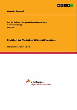 E-Book (pdf) Protokoll zur Atomabsorptionsspektroskopie von Alexandra Tchernook