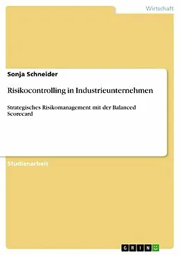 E-Book (epub) Risikocontrolling in Industrieunternehmen von Sonja Schneider