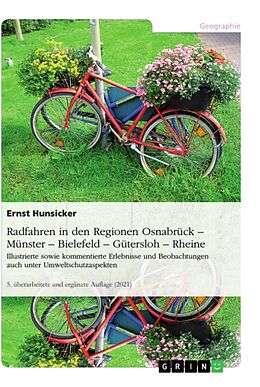 Kartonierter Einband Radfahren in den Regionen Osnabrück  Münster   Bielefeld   Gütersloh   Rheine von Ernst Hunsicker
