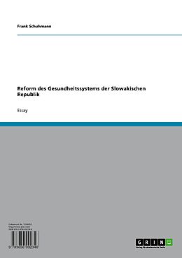 E-Book (pdf) Reform des Gesundheitssystems der Slowakischen Republik von Frank Schuhmann