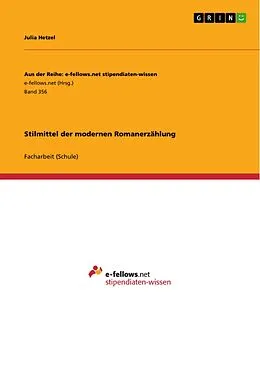 E-Book (epub) Stilmittel der modernen Romanerzählung von Julia Hetzel