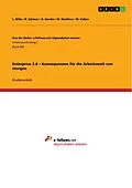 E-Book (pdf) Enterprise 2.0 - Konsequenzen für die Arbeitswelt von morgen von L. Wille, R. Gärtner, H. Hantke