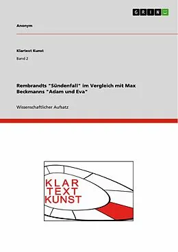 E-Book (epub) Rembrandts "Sündenfall" im Vergleich mit Max Beckmanns "Adam und Eva" von Manuela C. Müller