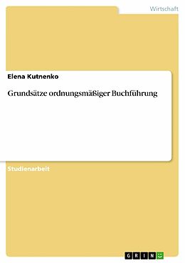 E-Book (pdf) Grundsätze ordnungsmäßiger Buchführung von Elena Kutnenko