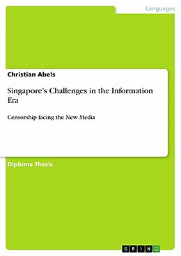E-Book (pdf) Singapore's Challenges in the Information Era von Christian Abels
