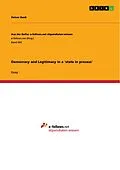 E-Book (epub) Democracy and Legitimacy in a 'state in process' von Heiner Denk
