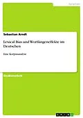 E-Book (epub) Lexical Bias und Wortlängeneffekte im Deutschen von Sebastian Arndt