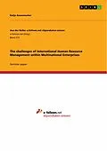 E-Book (epub) The challenges of International Human Resource Management within Multinational Enterprises von Katja Assenmacher