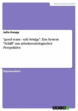E-Book (pdf) "good team - safe bridge" von Julia Knopp