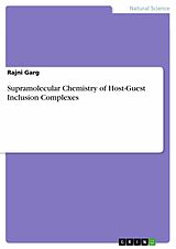 E-Book (pdf) Supramolecular Chemistry of Host-Guest Inclusion Complexes von Rajni Garg