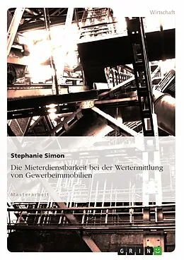 E-Book (epub) Die Mieterdienstbarkeit bei der Wertermittlung von Gewerbeimmobilien von Stephanie Simon