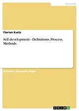 Kartonierter Einband (Kt) Self development - Definitions, Process, Methods von Florian Kurtz