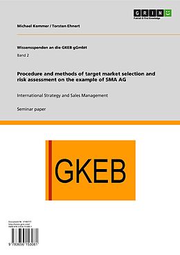 eBook (pdf) Procedure and methods of target market selection and risk assessment on the example of SMA AG de Ehnert, Torsten