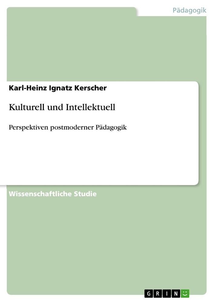 Kulturell und Intellektuell