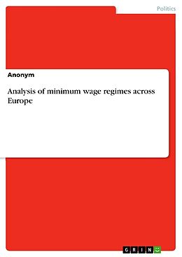 Couverture cartonnée Analysis of minimum wage regimes across Europe de Anonymous