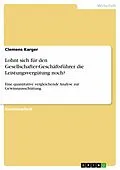 E-Book (epub) Lohnt sich für den Gesellschafter-Geschäftsführer die Leistungsvergütung noch? von Clemens Karger