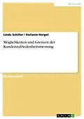 E-Book (pdf) Möglichkeiten und Grenzen der Kundenzufriedenheitsmessung von Linda Schiller, Stefanie Herget