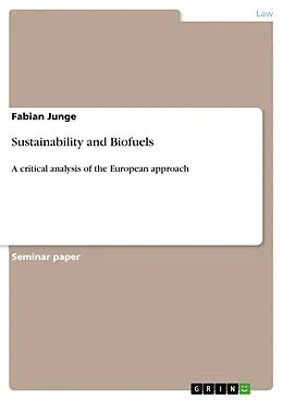E-Book (pdf) Sustainability and Biofuels von Fabian Junge