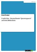 E-Book (pdf) Uschi Glas - Deutschlands "Quotenqueen" auf dem Bildschirm von Ernst Probst