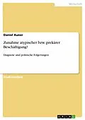 E-Book (epub) Zunahme atypischer bzw. prekärer Beschäftigung? von Daniel Auner