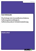 E-Book (epub) Psychologie des Gesundheitsverhaltens von Sven Schmauder