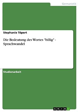 Die Bedeutung des Wortes "billig" - Sprachwandel ...