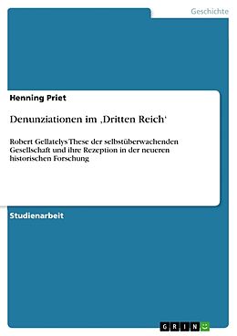 Kartonierter Einband Denunziationen im  Dritten Reich  von Henning Priet