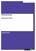E-Book (epub) Qigong im Alter von Christian Kunow