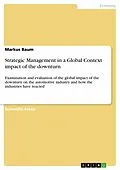 E-Book (pdf) Strategic Management in a Global Context impact of the downturn von Markus Baum