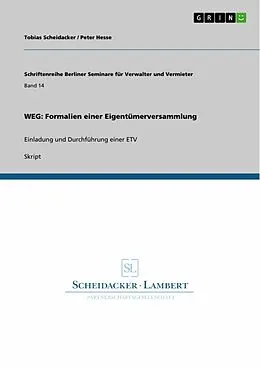 E-Book (epub) WEG: Formalien einer Eigentümerversammlung von Tobias Scheidacker, Peter Hesse