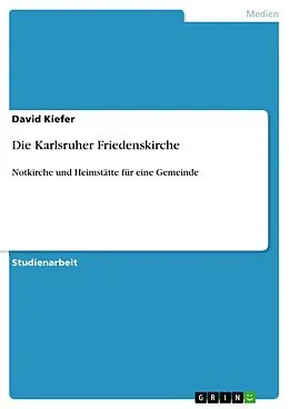E-Book (pdf) Die Karlsruher Friedenskirche von David Kiefer
