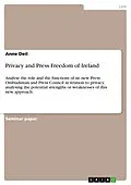 E-Book (pdf) Privacy and Press Freedom of Ireland von Anne Deil
