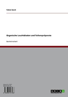 E-Book (pdf) Organische Leuchtdioden und Tollenspräparate von Fabian Queck