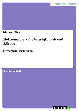 E-Book (pdf) Elektromagnetische Verträglichkeit und Störung von Manuel Kick