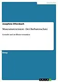 E-Book (pdf) Museumsrezension - Der Barbarenschatz von Josephine Ottersbach